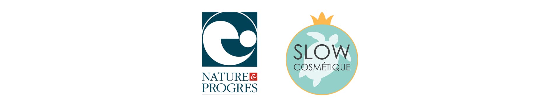 Certifications Slow cosmétique et Nature & progrès pour des cosmétiques naturels et certifiés biologiques